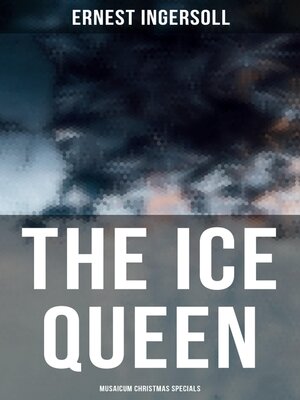cover image of The Ice Queen (Musaicum Christmas Specials)